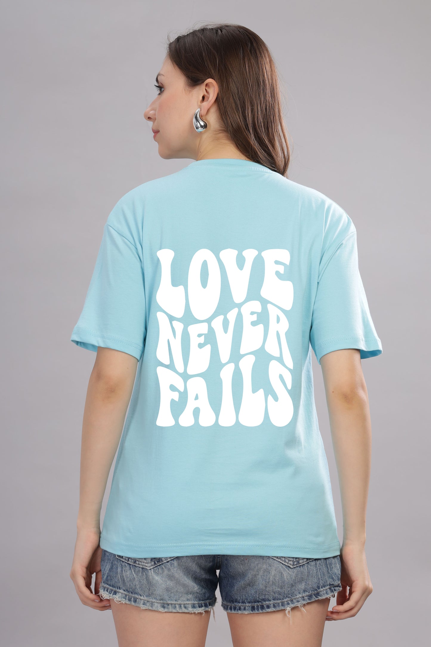 Love Never Fails Women’s Back Printed Oversized Baggy Fit T-Shirt | Trendy Cotton Tee