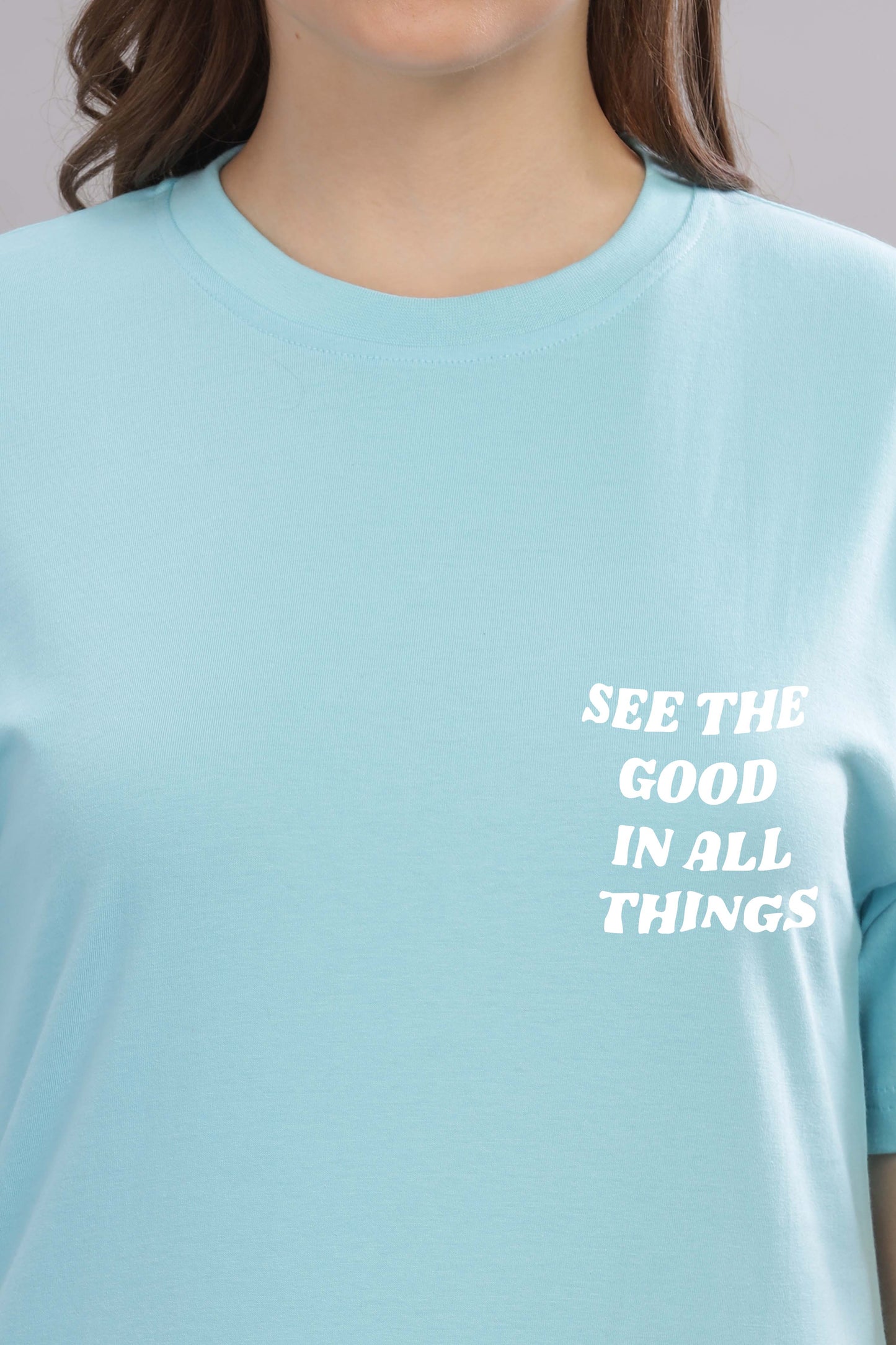 See the Good in All Things Women’s T-Shirt