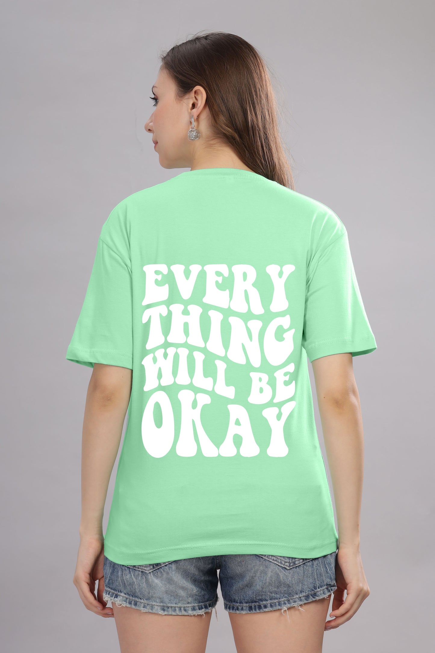 Everything Will Be Okay Women’s Oversized Baggy Fit T-Shirt
