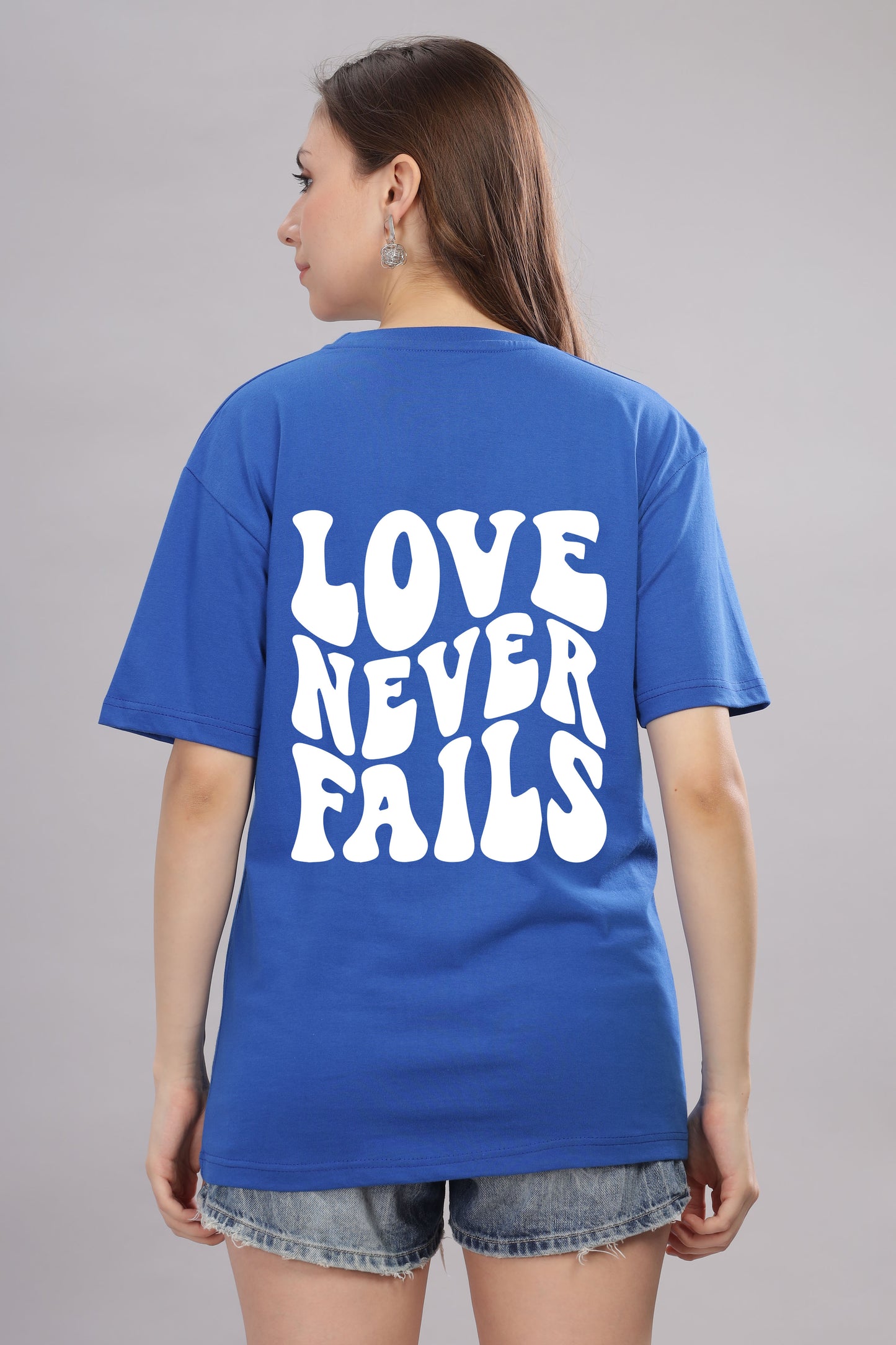 Love Never Fails Women’s Back Printed Oversized Baggy Fit T-Shirt | Trendy Cotton Tee