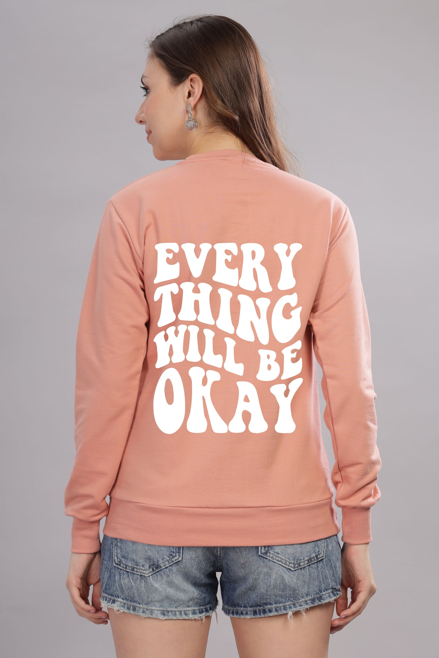 Everything Will Be Okay Women’s Comfort Fit Full Sleeve Sweatshirt