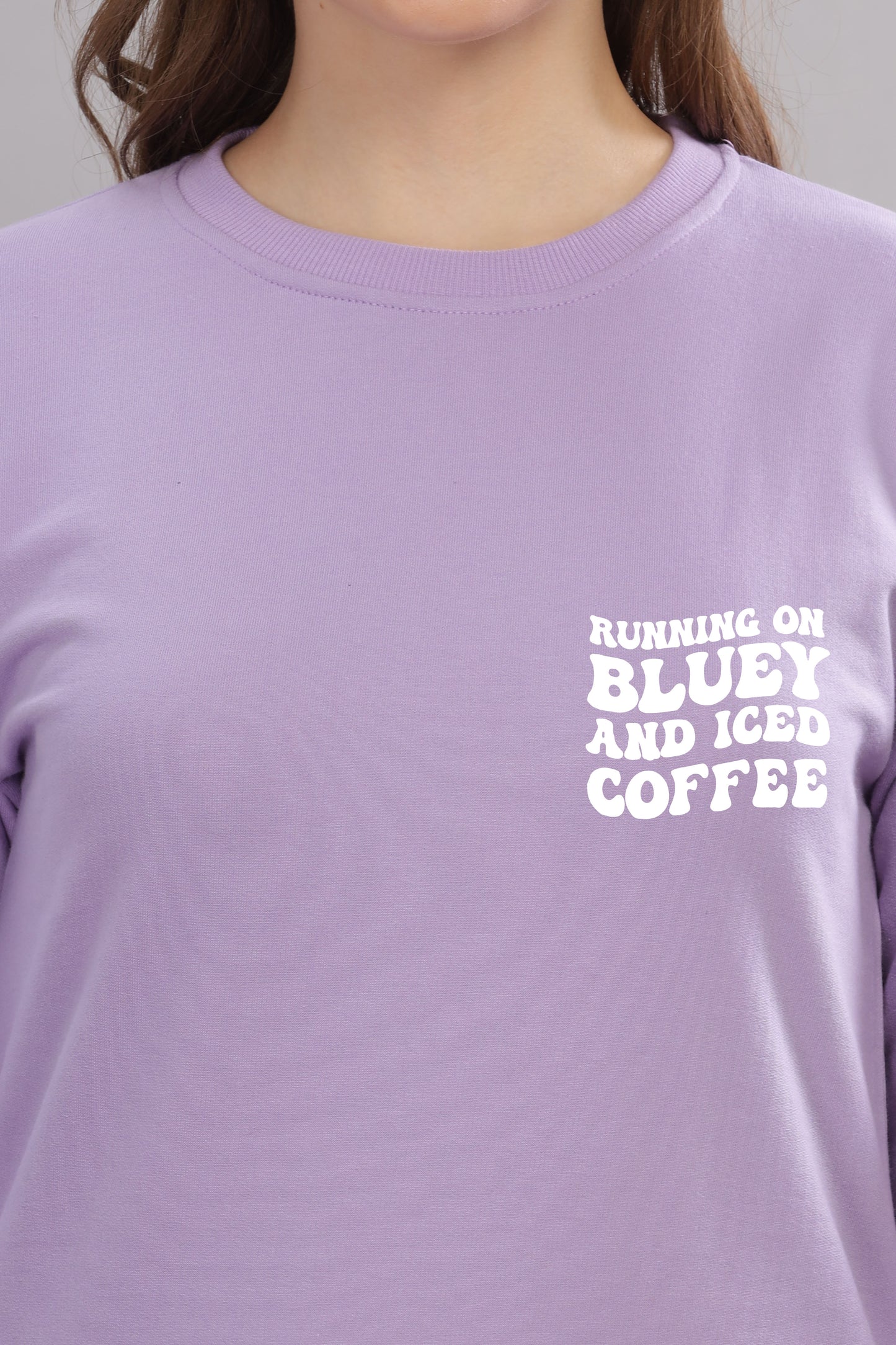 Running on Bluey and Iced Coffee Women’s Full Sleeve Sweatshirt