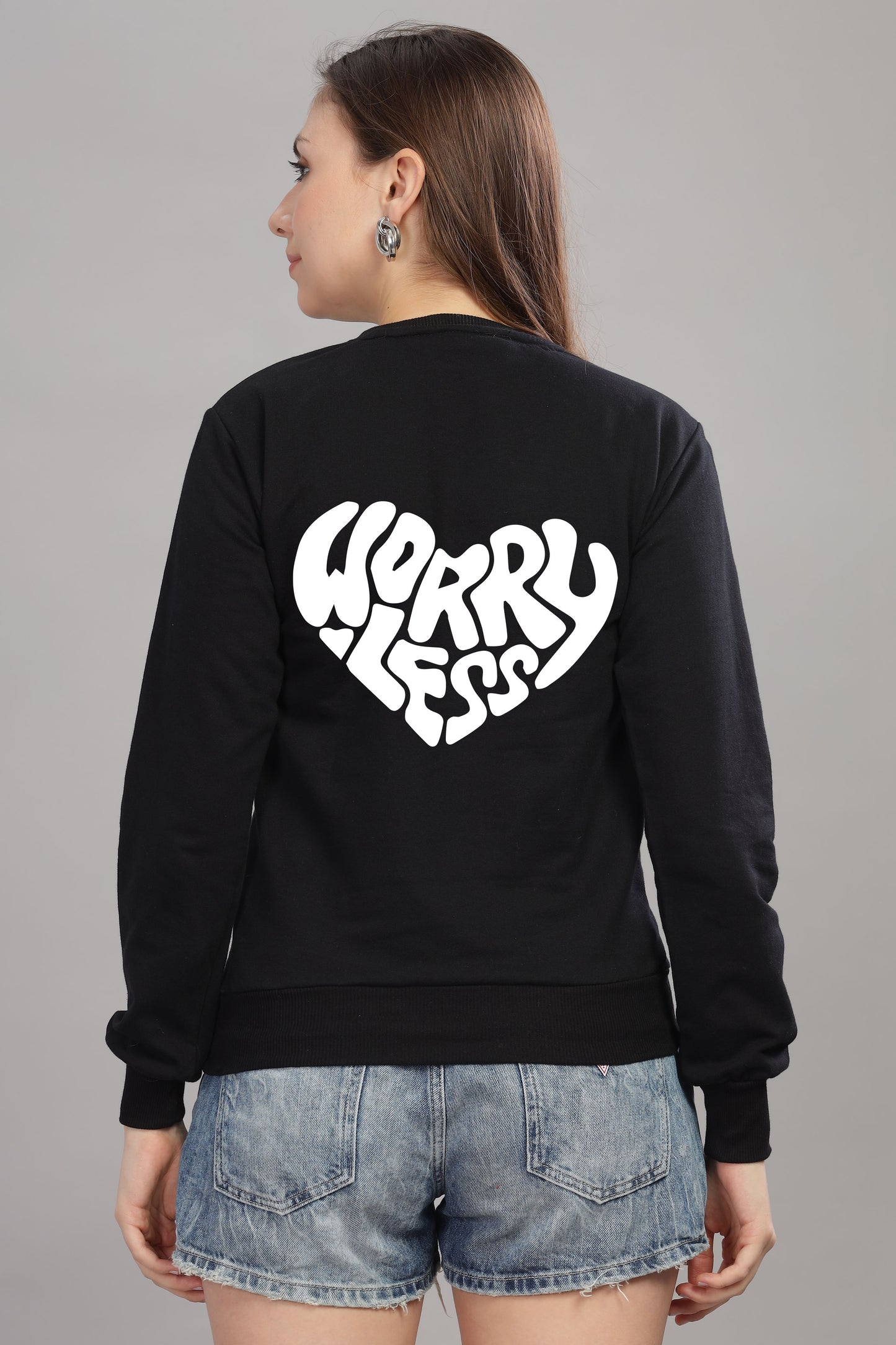 Worry Less Women's Sweatshirt | Comfy & Stylish Fit Sweatshirt