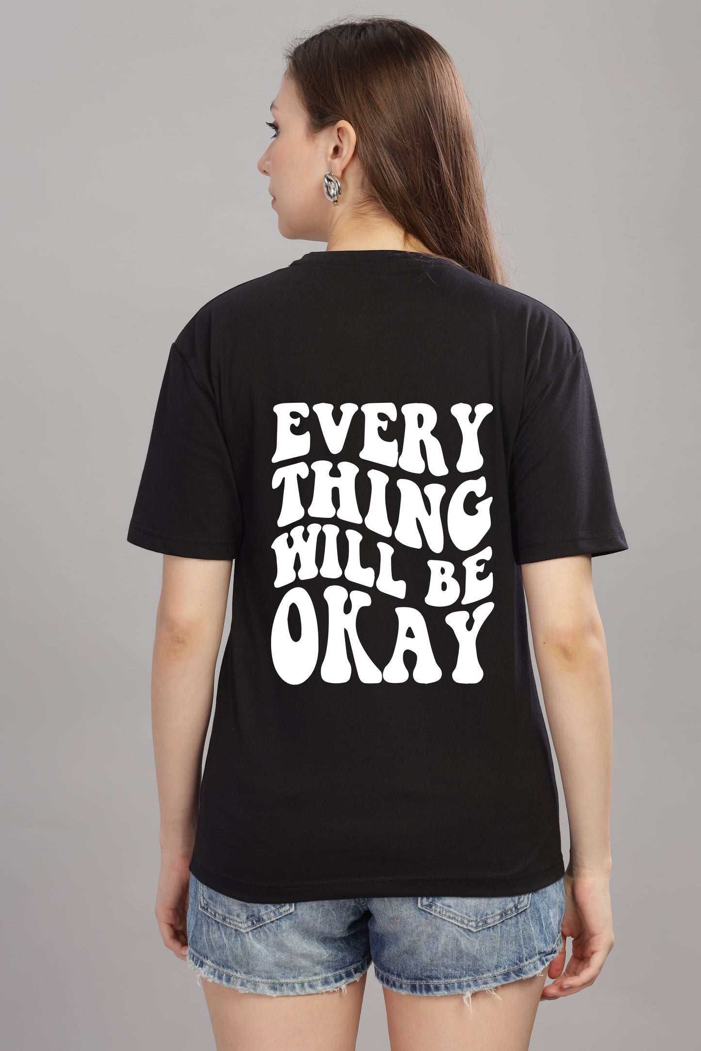 Everything Will Be Okay Women’s Oversized Baggy Fit T-Shirt