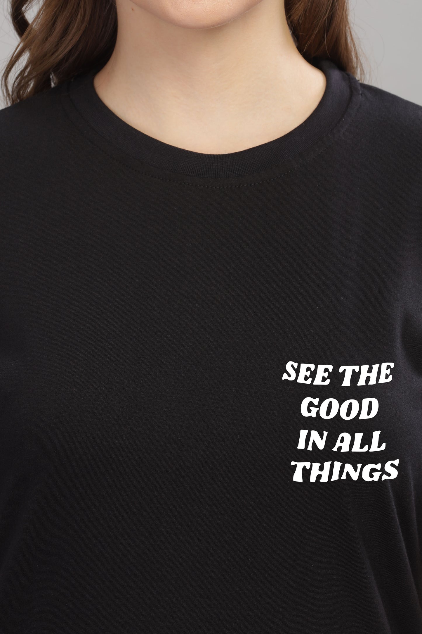 See the Good in All Things Women’s T-Shirt