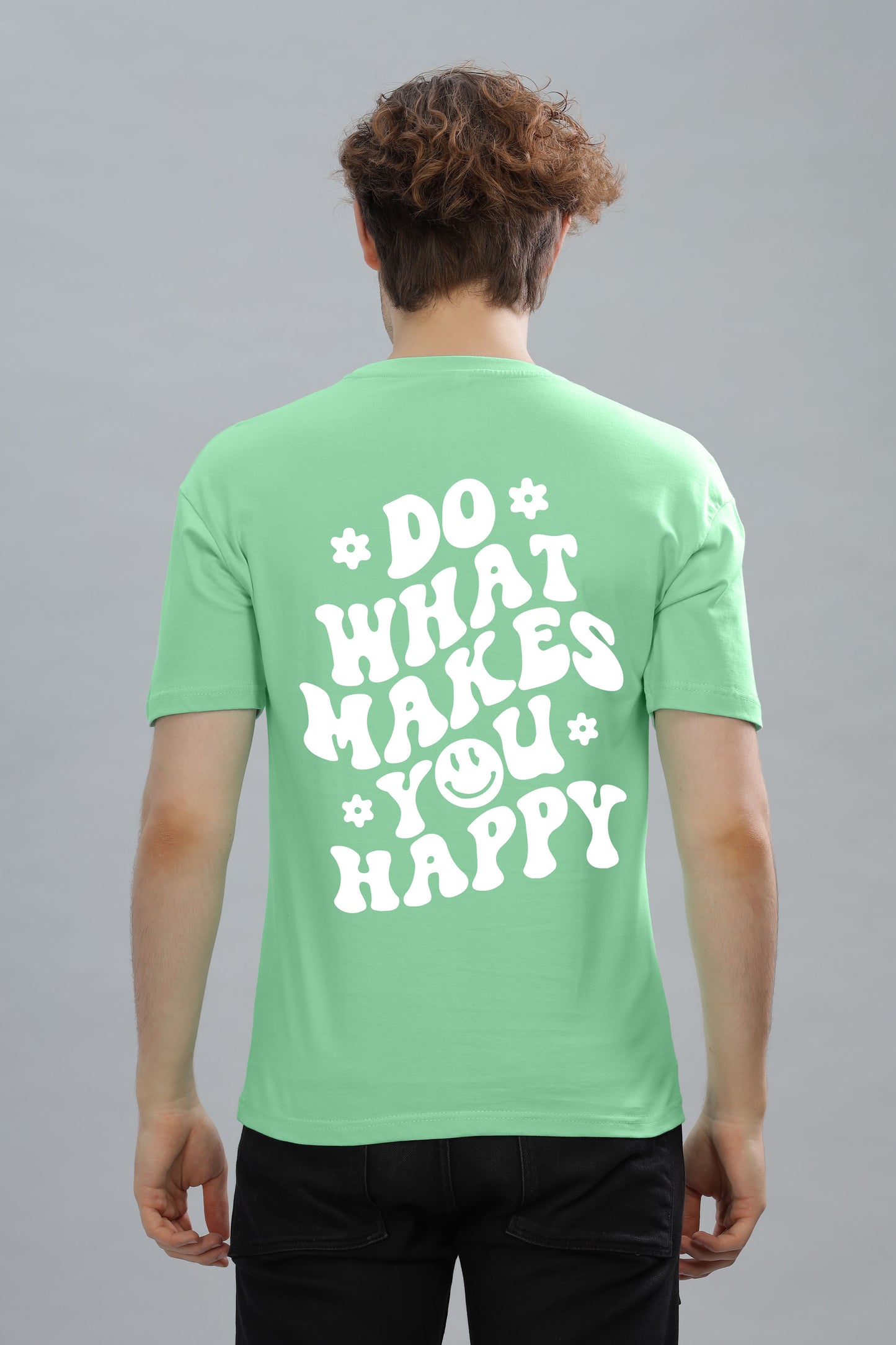 Do What Makes You Happy Men's Soft Cotton Rich Fabric Oversized Baggy Fit T-Shirt