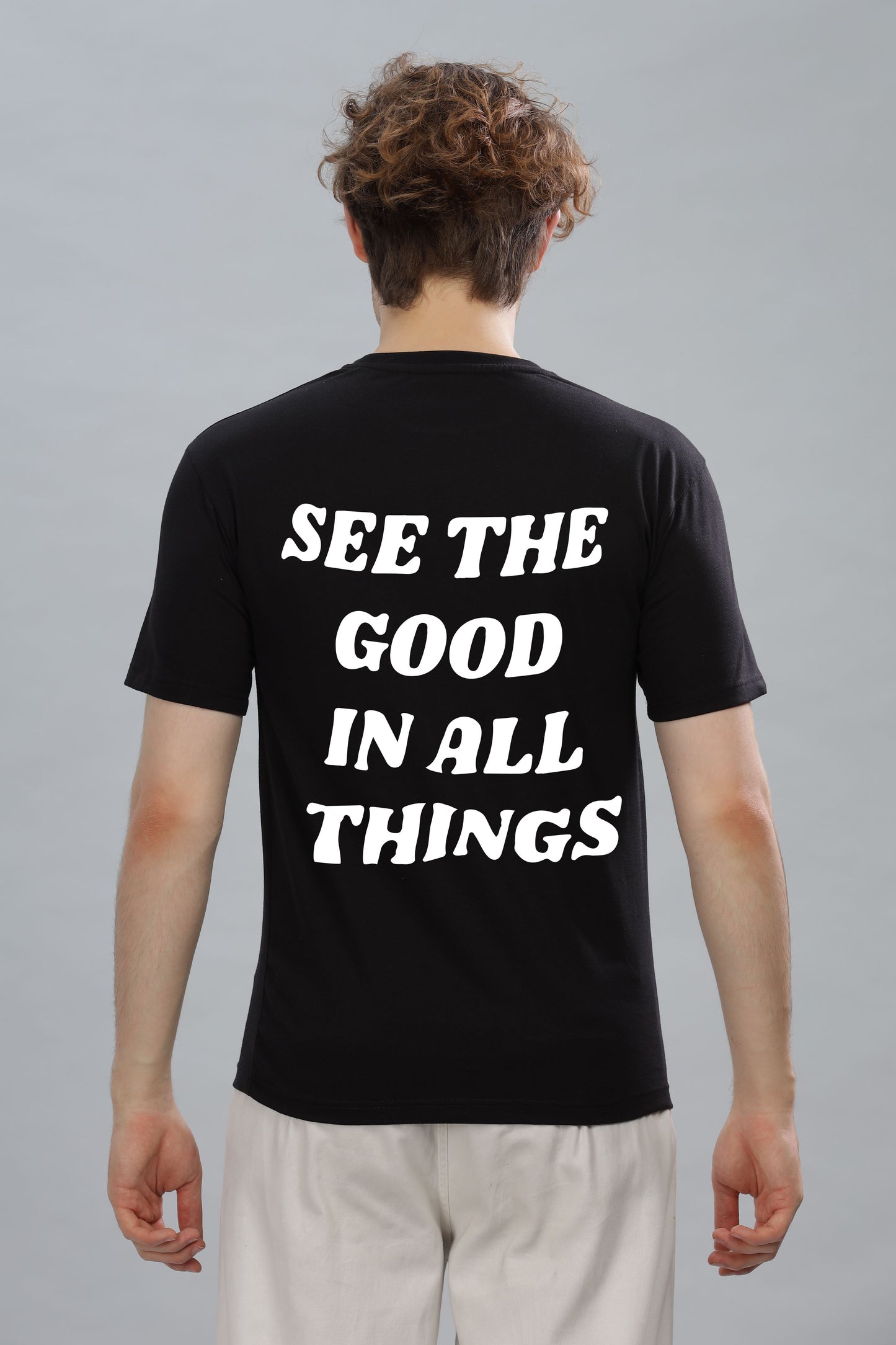 See the Good in All Things Men’s T-Shirt