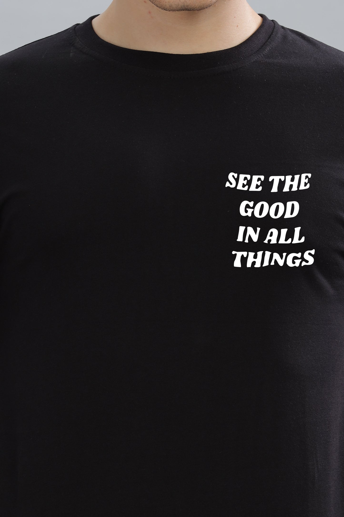 See the Good in All Things Men’s T-Shirt