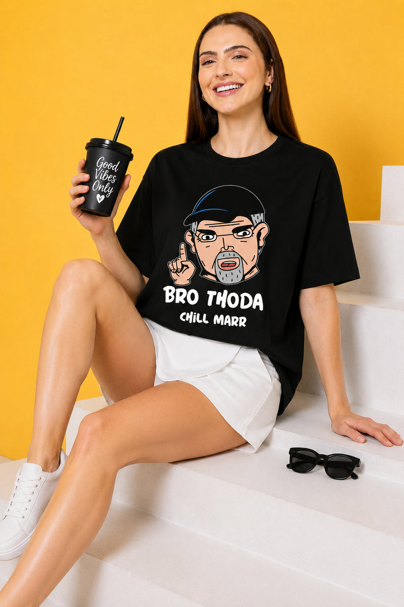 Bro Thoda Chill Kar Printed Oversized Baggy Loose Fit T-Shirt