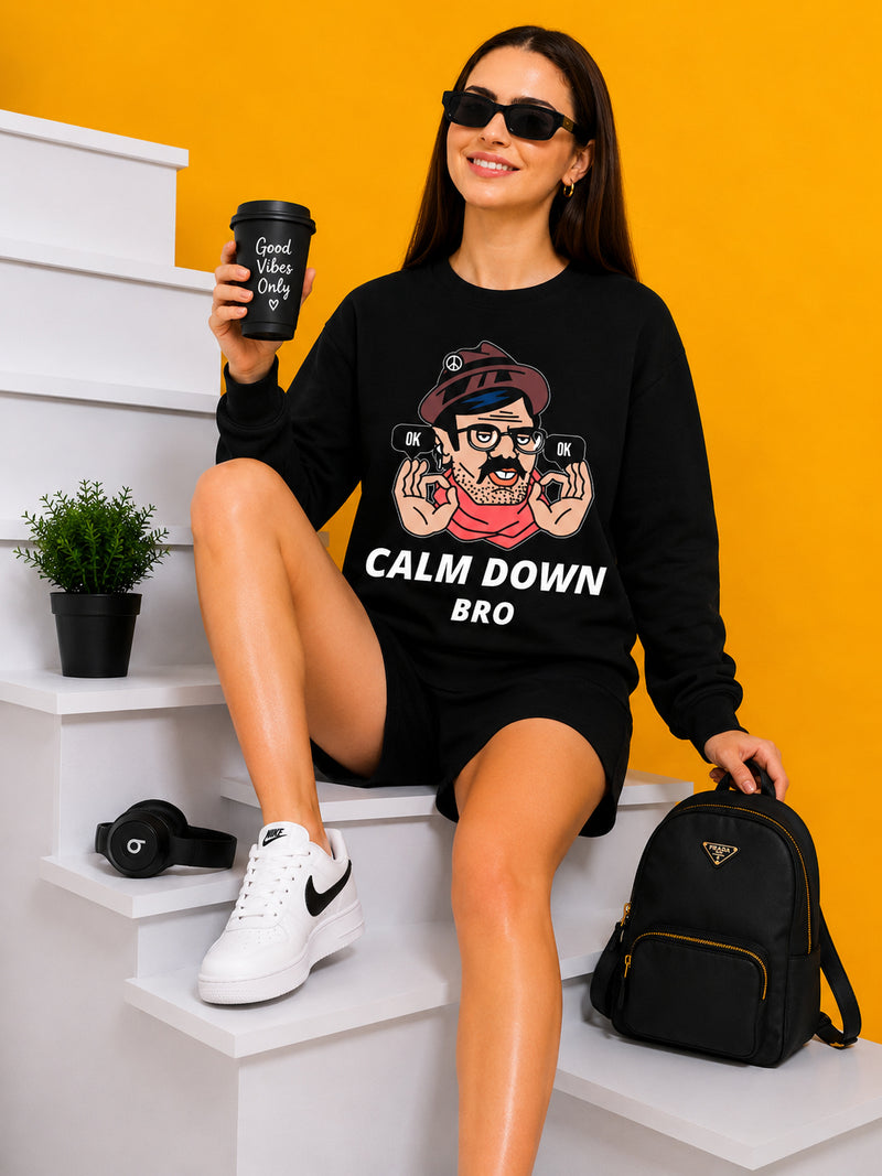 Calm Down Bro Printed Women’s Cozy & Stylish Full Sleeve Pastel Colour Sweatshirt