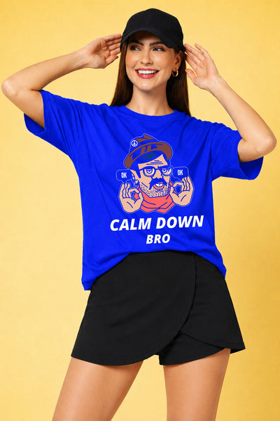 Calm Down Bro Printed Oversized Baggy Loose Fit T-Shirt