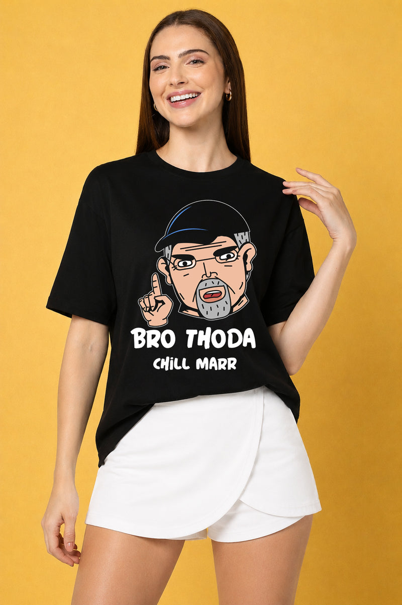 Bro Thoda Chill Kar Printed Oversized Baggy Loose Fit T-Shirt