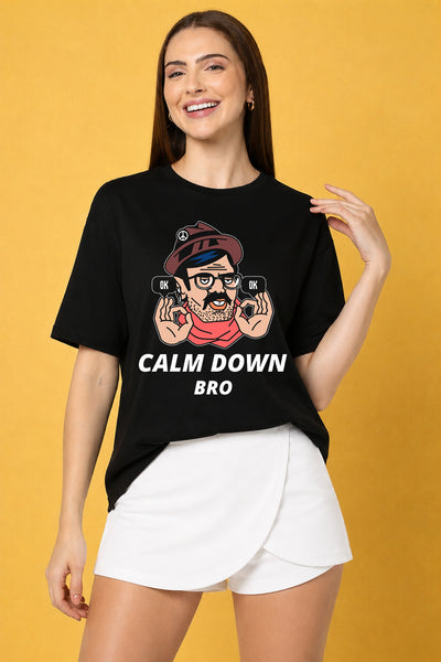 Calm Down Bro Printed Oversized Baggy Loose Fit T-Shirt