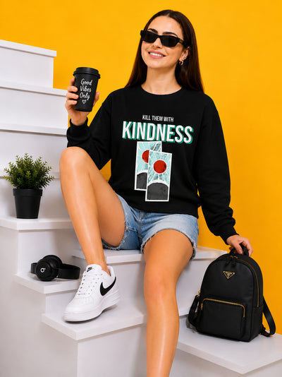 Kill Them Kindness Printed Women’s Cozy & Stylish Full Sleeve Pastel Colour Sweatshirt