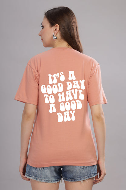 Good Day Women’s T-Shirt - Trendy & Comfortable Fit