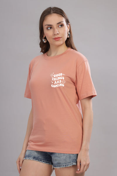 Good Things Are Coming Women’s T-Shirt