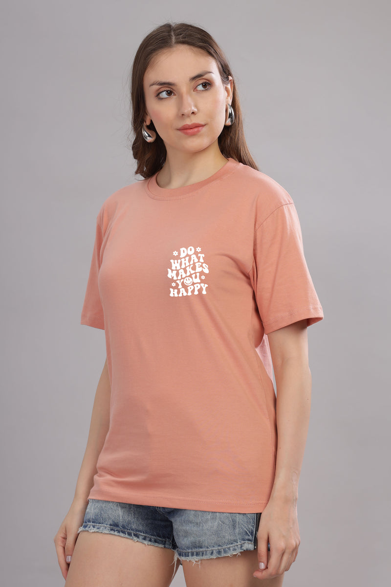 Do What Makes You Happy Women’s Oversized Baggy Fit T-Shirt