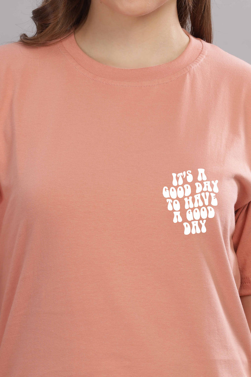Good Day Women’s T-Shirt - Trendy & Comfortable Fit