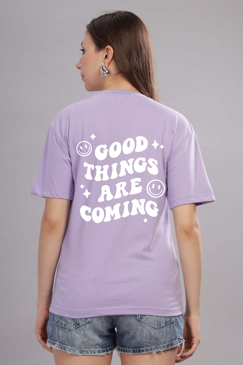 Good Things Are Coming Women’s T-Shirt