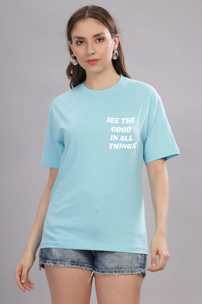 See the Good in All Things Women’s T-Shirt