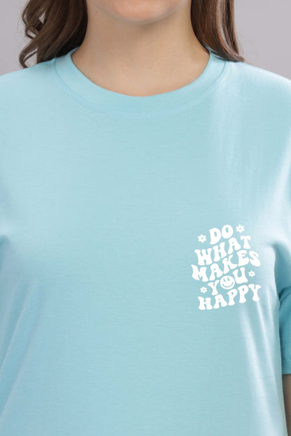 Do What Makes You Happy Women’s Oversized Baggy Fit T-Shirt