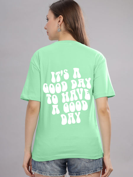 Good Day Women’s T-Shirt - Trendy & Comfortable Fit
