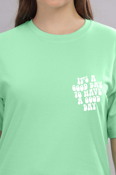 Good Day Women’s T-Shirt - Trendy & Comfortable Fit