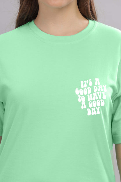 Good Day Women’s T-Shirt - Trendy & Comfortable Fit