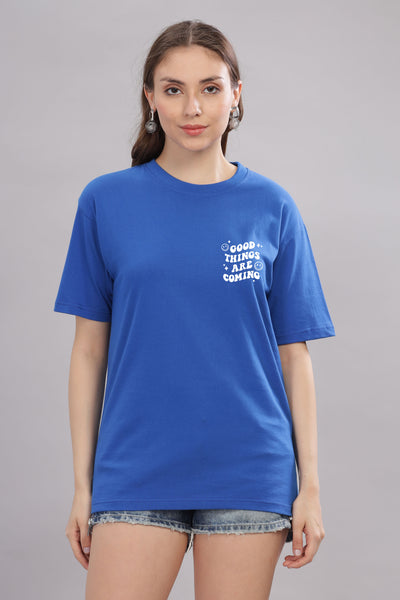 Good Things Are Coming Women’s T-Shirt