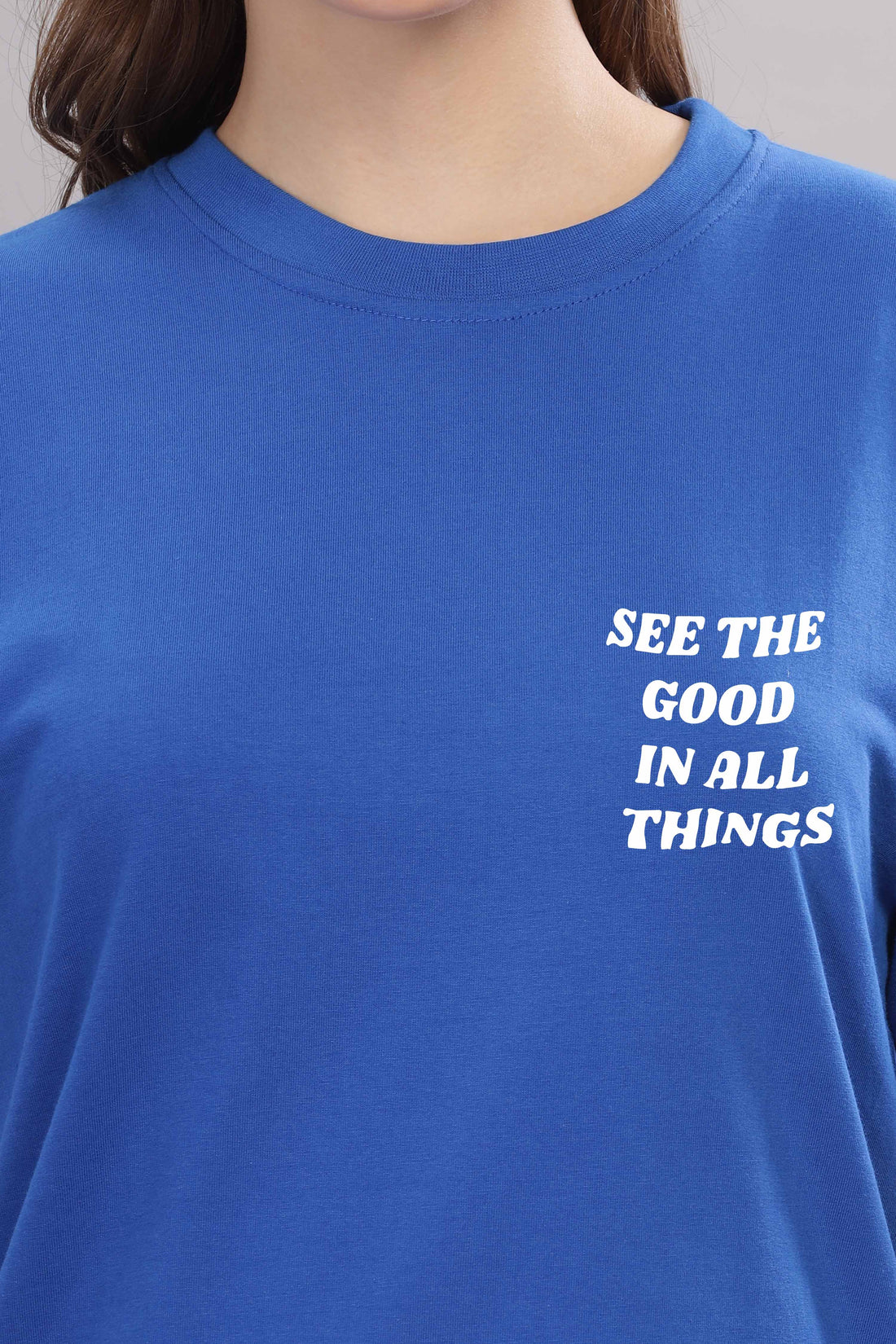 See the Good in All Things Women’s T-Shirt