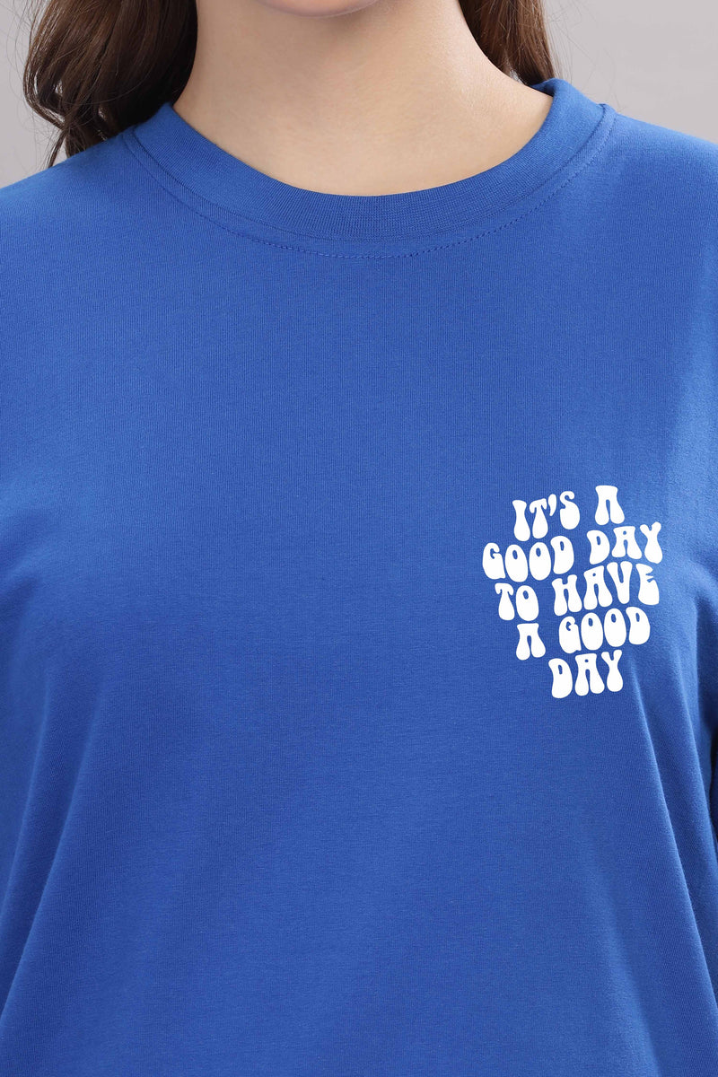 Good Day Women’s T-Shirt - Trendy & Comfortable Fit