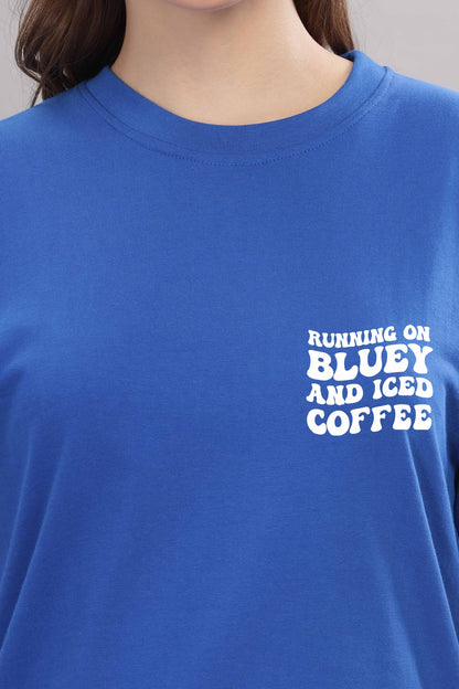 Running on Bluey and Iced Coffee Women’s T-Shirt