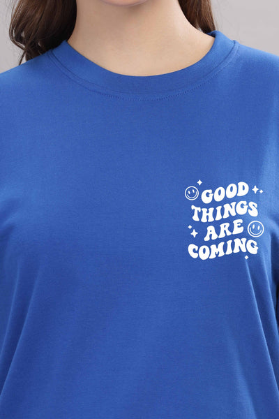 Good Things Are Coming Women’s T-Shirt