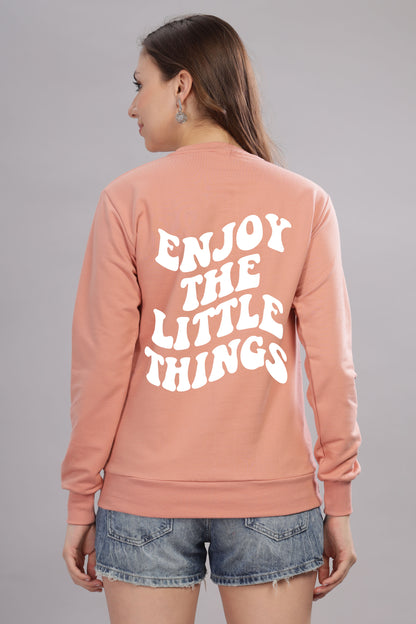 Enjoy the Little Things Women’s Sweatshirt | Cozy & Stylish