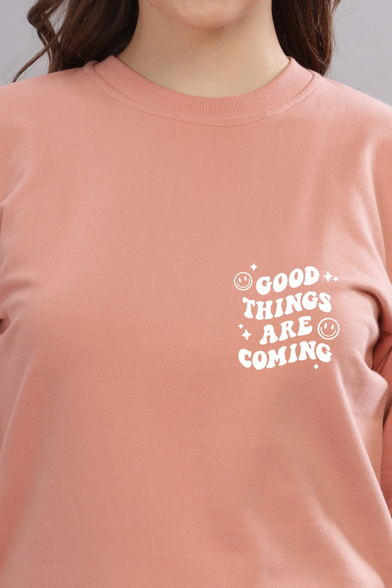 Good Things Are Coming Women’s Cozy Sweatshirt