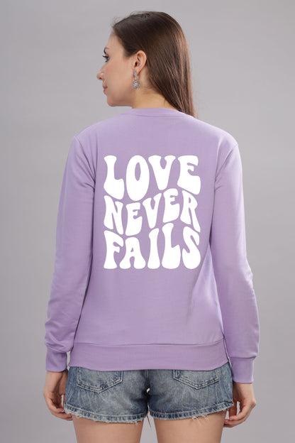 Love Never Fails Women’s Sweatshirt | Cozy & Stylish