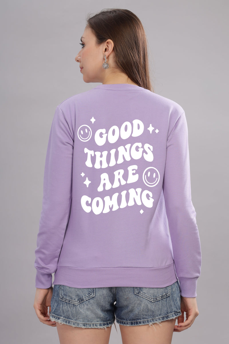 Good Things Are Coming Women’s Cozy Sweatshirt