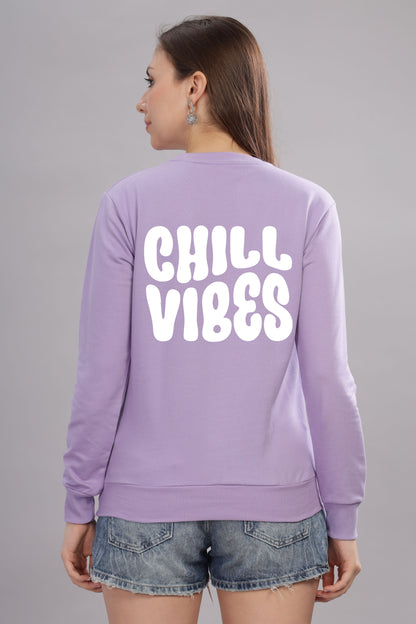 Chill Vibes Women’s Cozy & Stylish Full Sleeve Sweatshirt