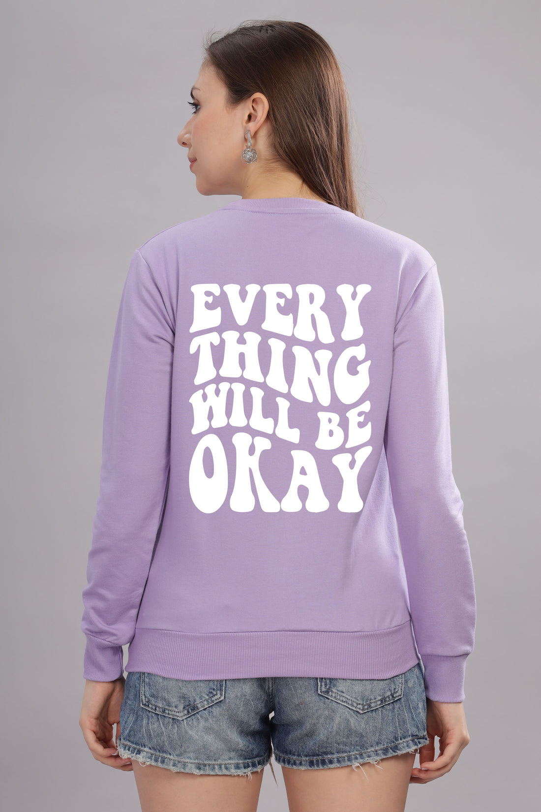Everything Will Be Okay Women’s Comfort Fit Full Sleeve Sweatshirt