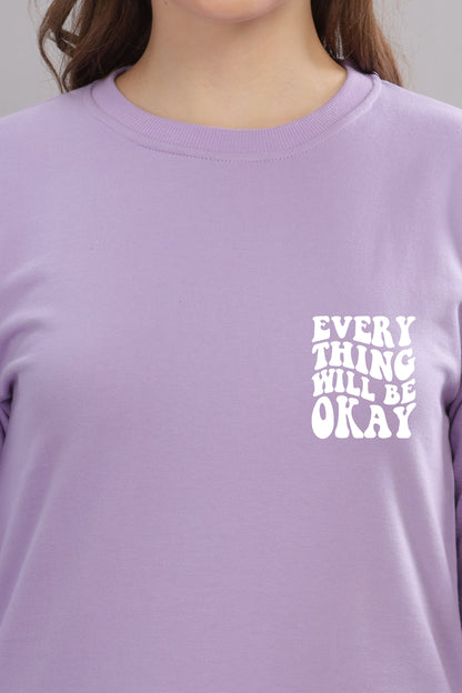 Everything Will Be Okay Women’s Comfort Fit Full Sleeve Sweatshirt
