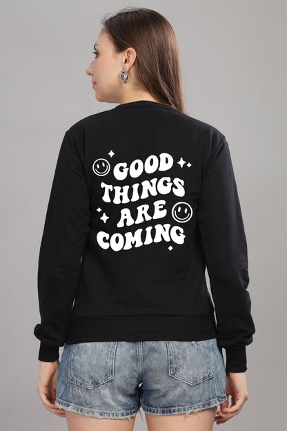 Good Things Are Coming Women’s Cozy Sweatshirt