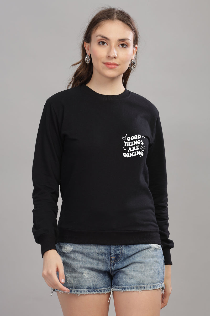 Good Things Are Coming Women’s Cozy Sweatshirt