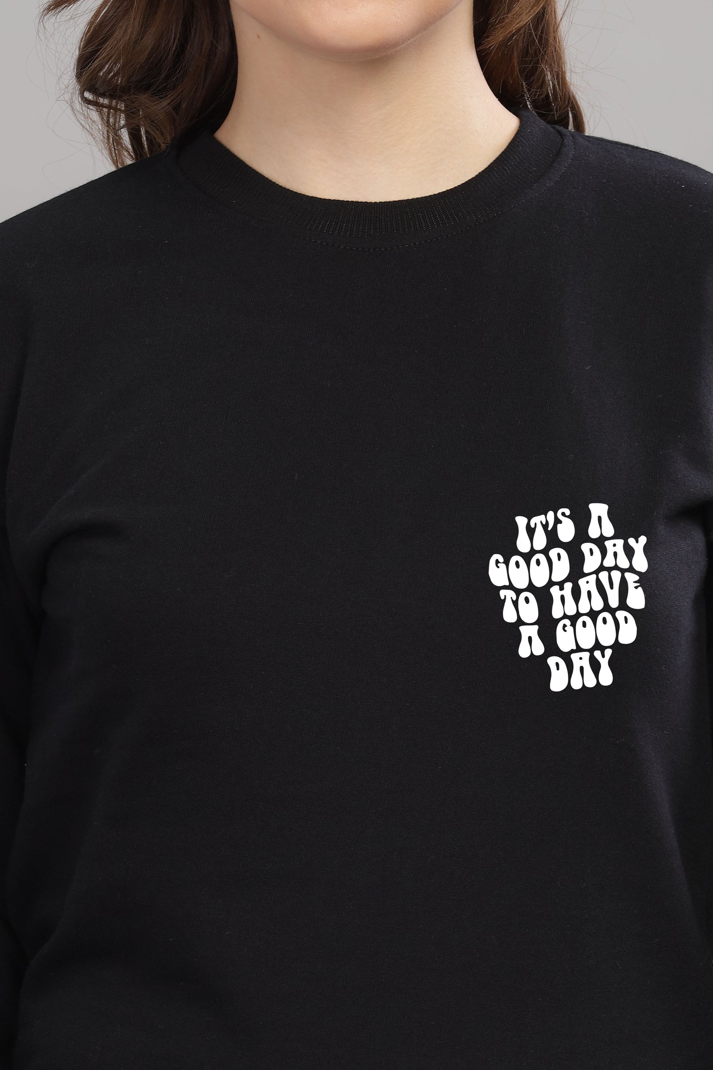 Good Day Women’s Cozy & Stylish Full Sleeve Sweatshirt