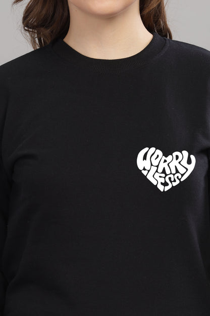 Worry Less Women's Sweatshirt | Comfy & Stylish Fit Sweatshirt