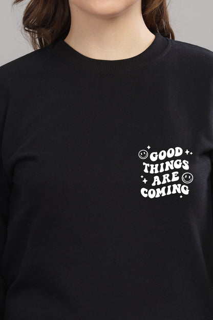 Good Things Are Coming Women’s Cozy Sweatshirt