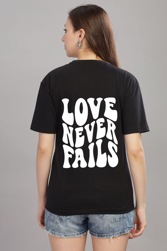 Love Never Fails Women’s Back Printed Oversized Baggy Fit T-Shirt | Trendy Cotton Tee