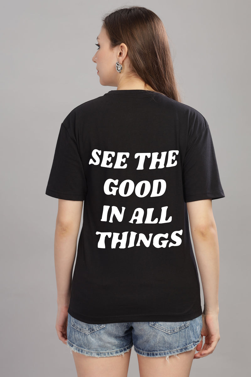 See the Good in All Things Women’s T-Shirt