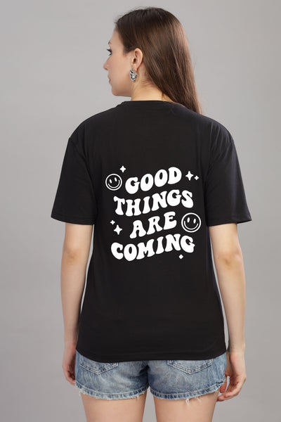 Good Things Are Coming Women’s T-Shirt