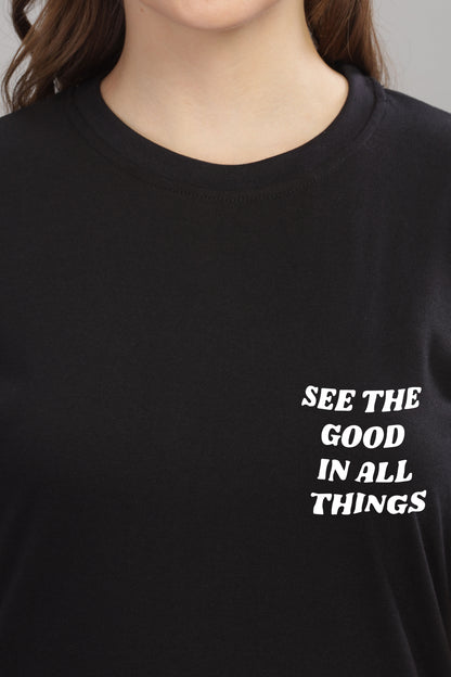 See the Good in All Things Women’s T-Shirt