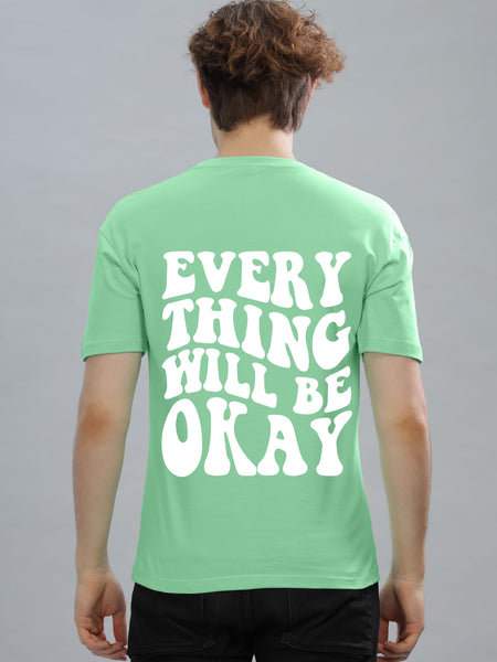Everything Will Be Okay Men's T-Shirt | Premium Cotton Comfort